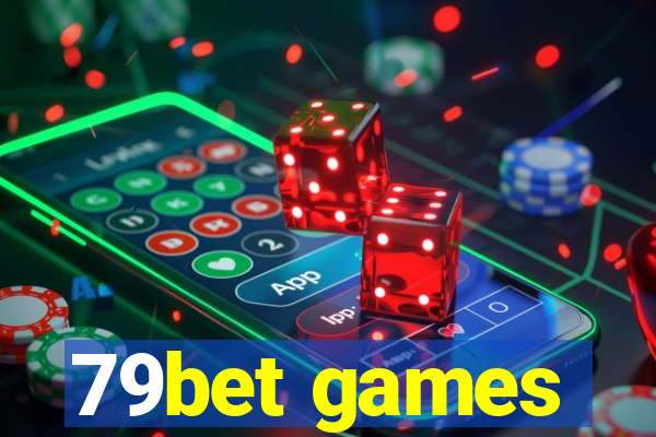 79bet games